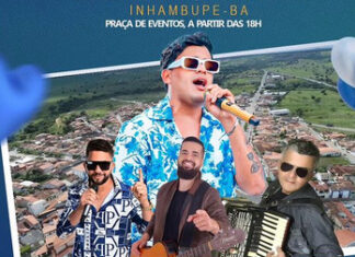 CONFIRMADA GRADE DE ATRAÇÕES DOS FESTEJOS EM INHAMBUPE