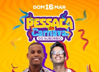 CONFIMADA A MAIOR E MELHOR RESSACA DO SUBURBIO, CONFIRA PROGRAMAÇÃO