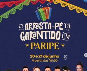 SÃO JOÃO DE PARIPE 2026, CONFIRA PROGRAMAÇÃO